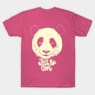 Panda Just Be Cool T-Shirt